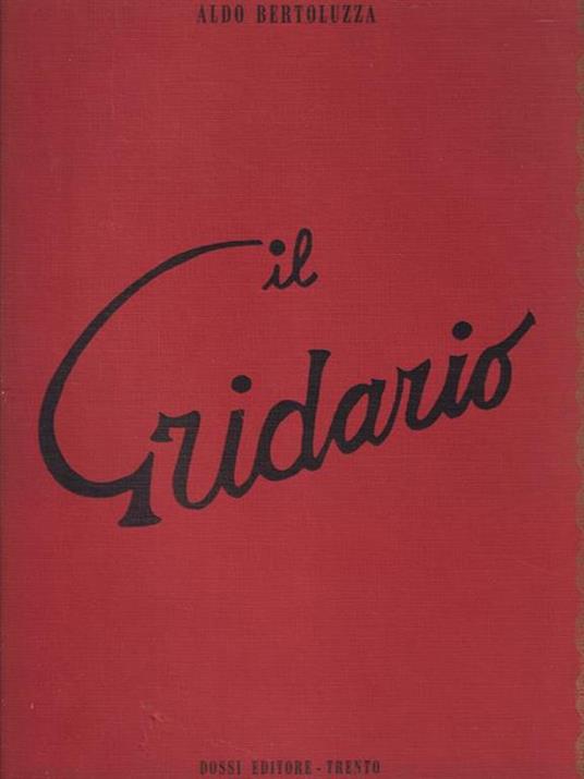 Il gridario. Copia anastatica - copertina