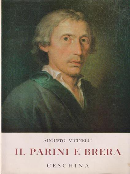 Il Parini e Brera - Augusto Vicinelli - copertina