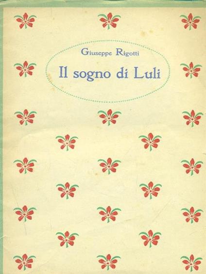 Il Sogno Di Luli - Giuseppe Rigotti - copertina