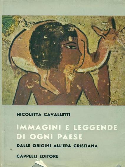 Immagini e leggende di ogni paese - Nicoletta Cavalletti - copertina