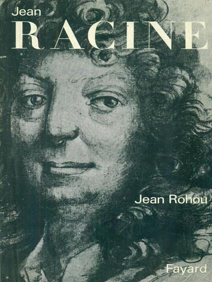 Jean Racine - Jean Rohou - copertina