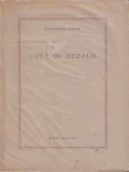 L' Et? Di Dedalo - Edmondo Cione - copertina