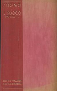 L' Uomo E Il Fuoco