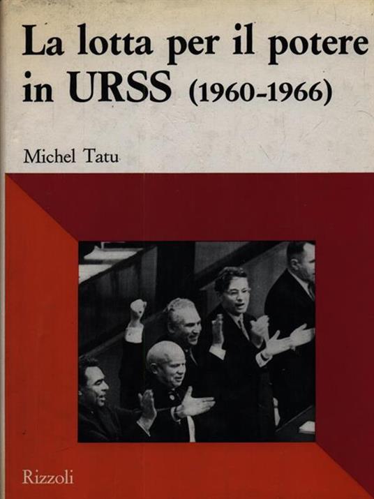 La lotta per il potere in URSS - Michel Tatu - copertina