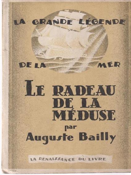 Le radeau de la meduse - Auguste Bailly - copertina