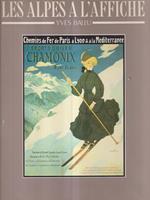 Les Alpes a l'affiche. Con illustrazioni di Colette Rosselli