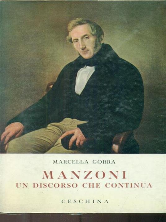 Manzoni un discorso che continua - Marcella Gorra - copertina
