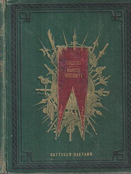Marco Visconti. Con illustrazioni di Salvioni Bettoni - Tommaso Grossi - copertina