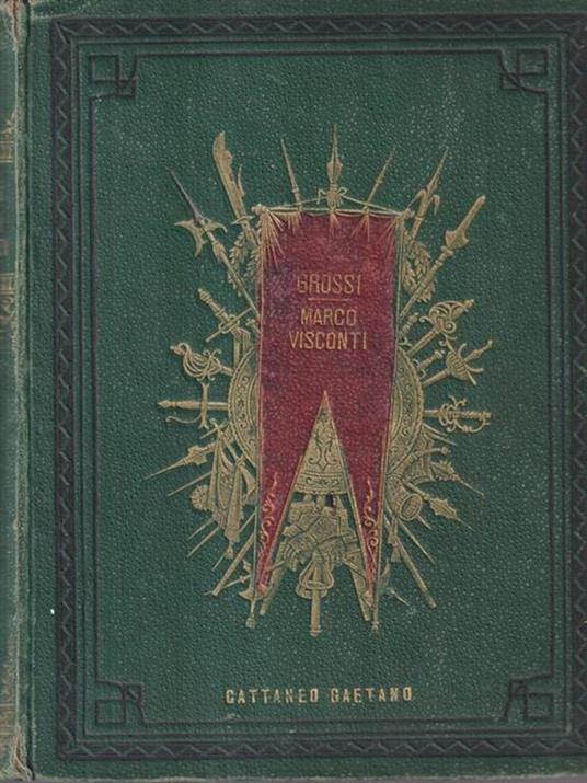 Marco Visconti. Con illustrazioni di Salvioni Bettoni - Tommaso Grossi - copertina