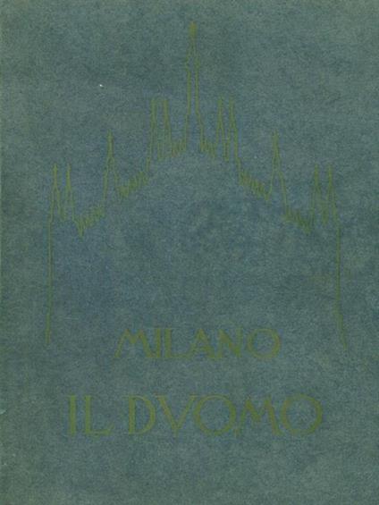 Milano il duomo - Giacomo Bascapé - copertina