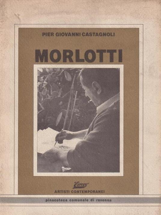 Morlotti - Piergiovanni Castagnoli - copertina