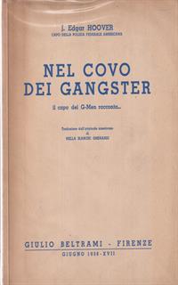 Nel covo dei Gangster