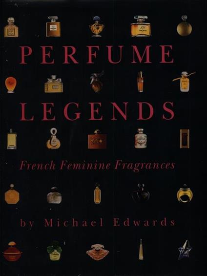 Perfume Legends - Michael Edwards - copertina