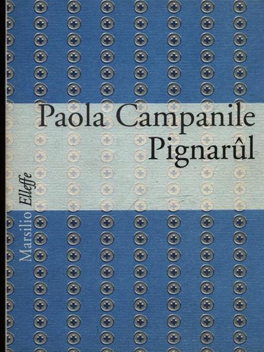 Pignarul - Paola Campanile - copertina