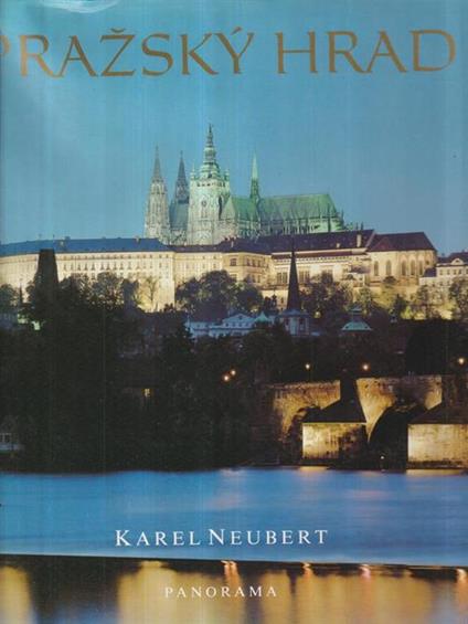 Prazsky Hrad - Karel Neubert - copertina