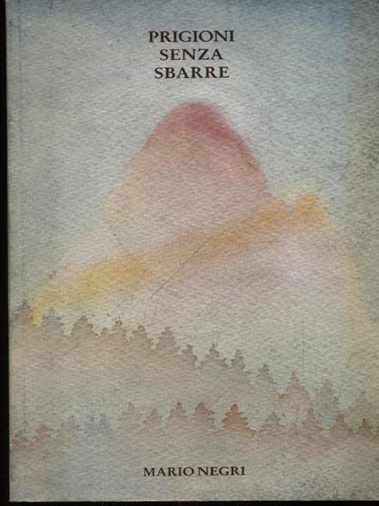 Prigioni senza sbarre - Marcello Negri - copertina