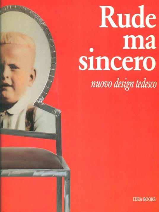 Rude Ma Sincero. Nuovo design tedesco - copertina