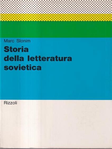 Storia della letteratura sovietica - Marc Slonim - copertina