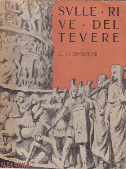 Sulle rive del tevere - Cesarina Lorenzoni - copertina