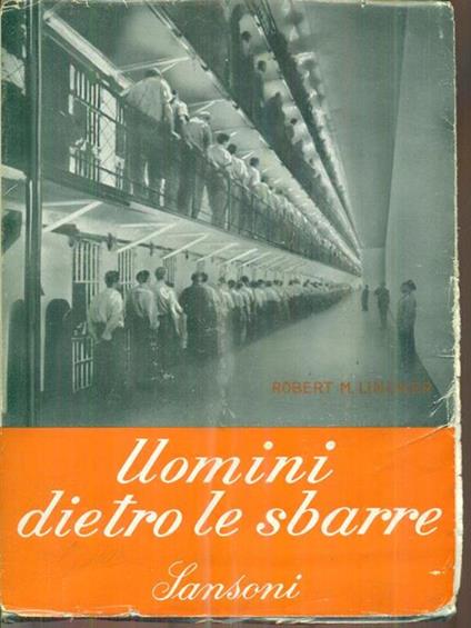 Uomini Dietro Le Sbarre - Robert M. Lindner - copertina