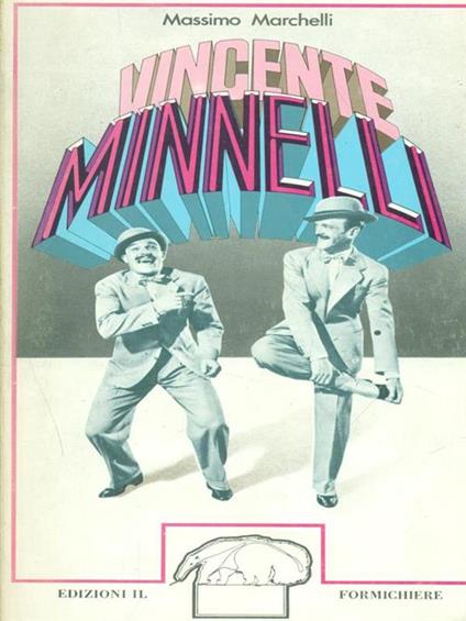 Vincente Minnelli - Massimo Marchelli - copertina