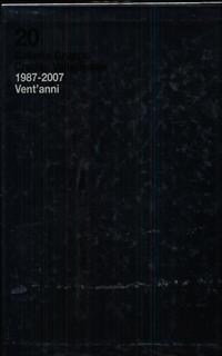 20 Gallerie. Gruppo Credito Valtellinese 1987-2007. 2 Voll.