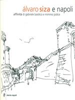 Alvaro Siza e Napoli. Affinità