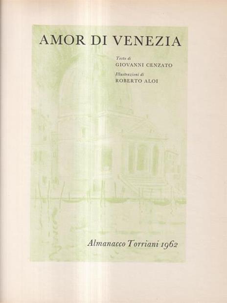 Amor di Venezia. Almanacco Torriani. 1962 - Giovanni Cenzato - copertina