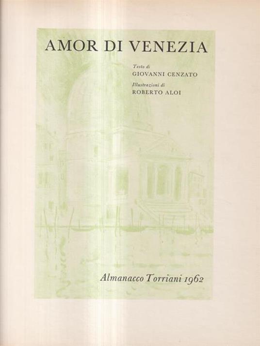 Amor di Venezia. Almanacco Torriani. 1962 - Giovanni Cenzato - copertina