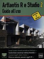 Artlantis R e Studio 2. Guida all'uso