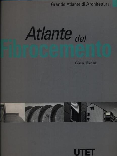 Atlante del fibrocemento - Grimm Richarz - 2