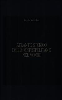 Atlante storico di Milano, città di Lombardia