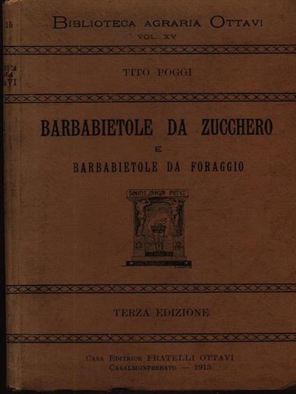Barbabietole da zucchero e barbabietole da foraggio - Tito Poggi - copertina