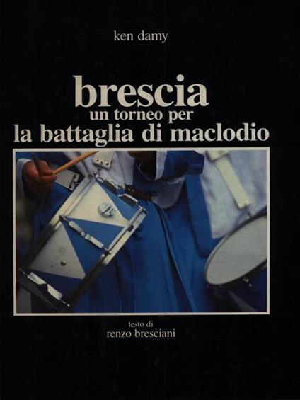 Brescia. Un torneo per la battaglia di Maclodio - Ken Damy - copertina