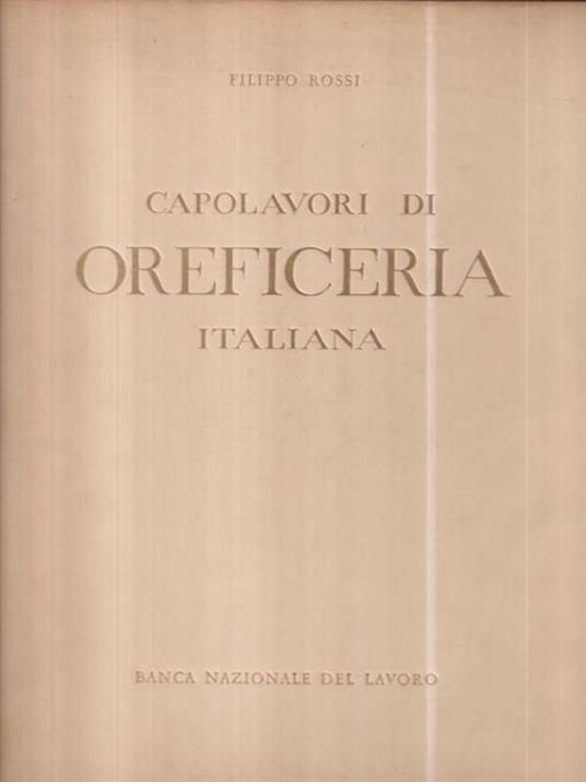 Capolavori di oreficeria italiana - Filippo Rossi - copertina