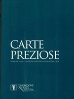 Carte preziose. Grafiche della collezione d'arte della Fondazione Crup