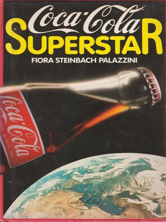 Coca-Cola Superstar - Fiora Steinbach Palazzini - copertina