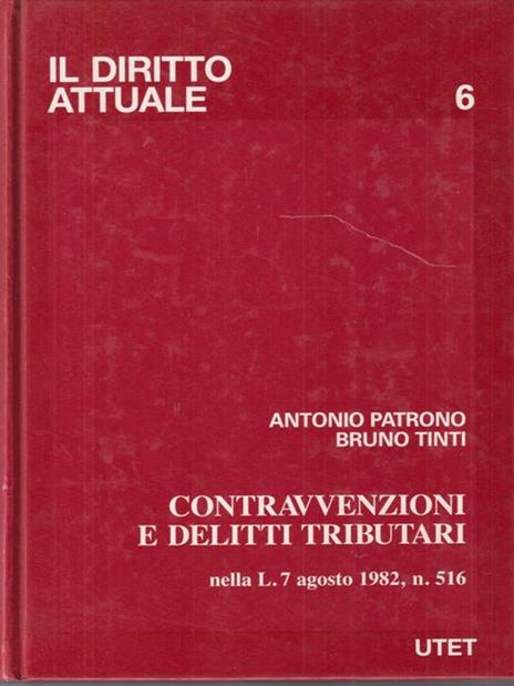 Contravvenzioni E Delitti Tributari - Antonio Patrono - copertina