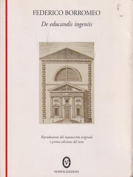 De Educandis ingeniis. Riproduzione del manoscritto originale - Federico Borromeo - copertina