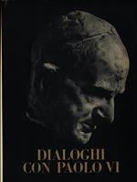 Dialoghi con Paolo VI
