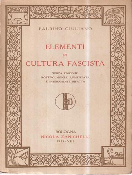 Elementi Di Cultura Fascista - B. Giuliano - copertina