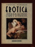 Erotica. Antologia illustrata di arte e letteratura