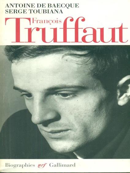 Francois Truffaut - Antoine de Baecque - copertina