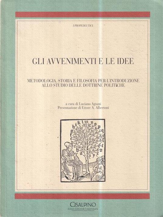 Gli Avvenimenti E Le Idee - Luciano Aguzzi - copertina