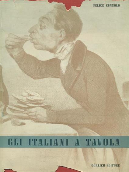 Gli italiani a tavola - Felice Cunsolo - copertina