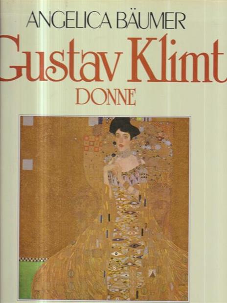 Gustav Klimt - Donne - Angelica Baumer - 3