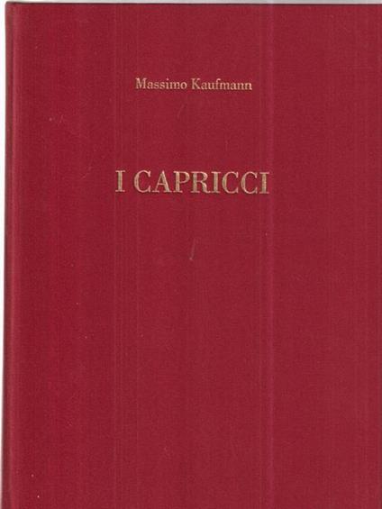 I capricci - Massimo Kaufmann - copertina