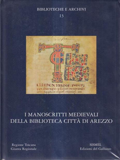 I manoscritti medievali della biblioteca della città di Arezzo - copertina