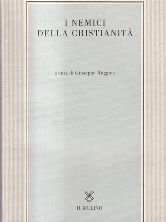 I nemici della cristianità - Giuseppe Ruggieri - copertina