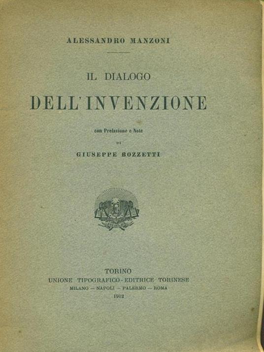Il dialogo dell'invenzione UTET 1912 Alessandro Manzoni 